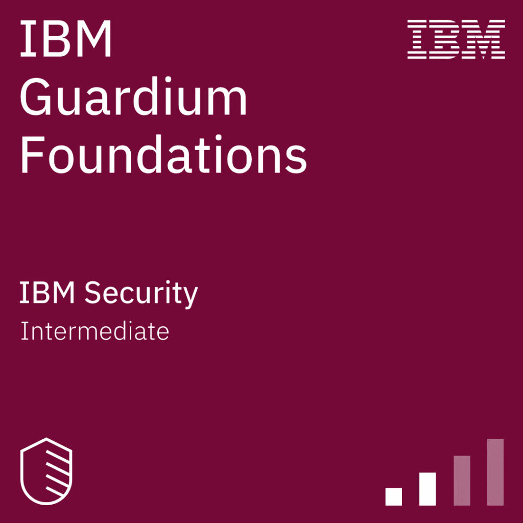 IBM Guardium Foundations - Badge